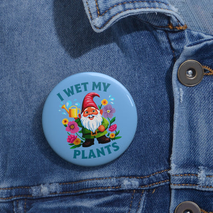 i wet my plants (pin)