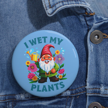 i wet my plants (pin)